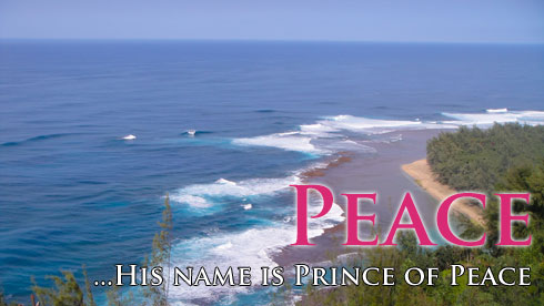 Peace - ...His Name is Prince of Peace